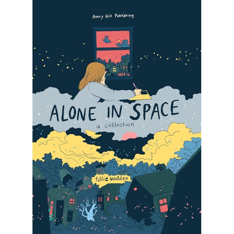 Alone In Space Collection By Tillie Walden HC