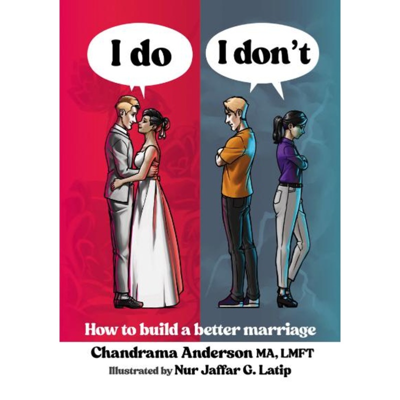 I Do I Don't: How to Build a Better Marriage