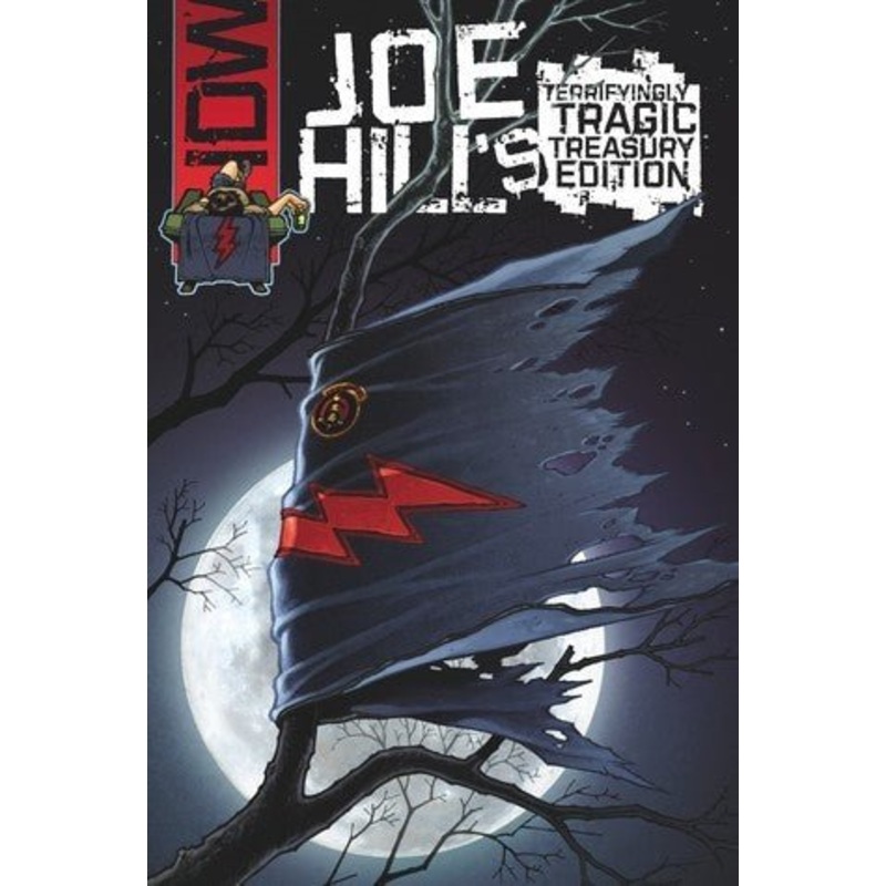 Joe Hill Terrifyingly Tragic Treasury Edition (fn/vf)