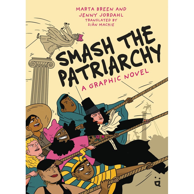 Smash the Patriarchy
