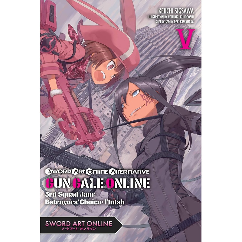 Sword Art Online Alternative Gun Gale Online, light novel Vol. 05: 3rd Squad Jam: Betrayers' Choice: Finish