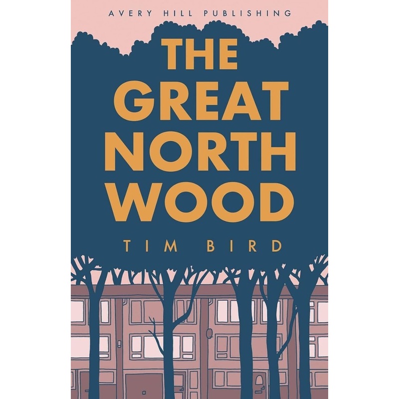 The Great North Wood By Tim Bird GN TP