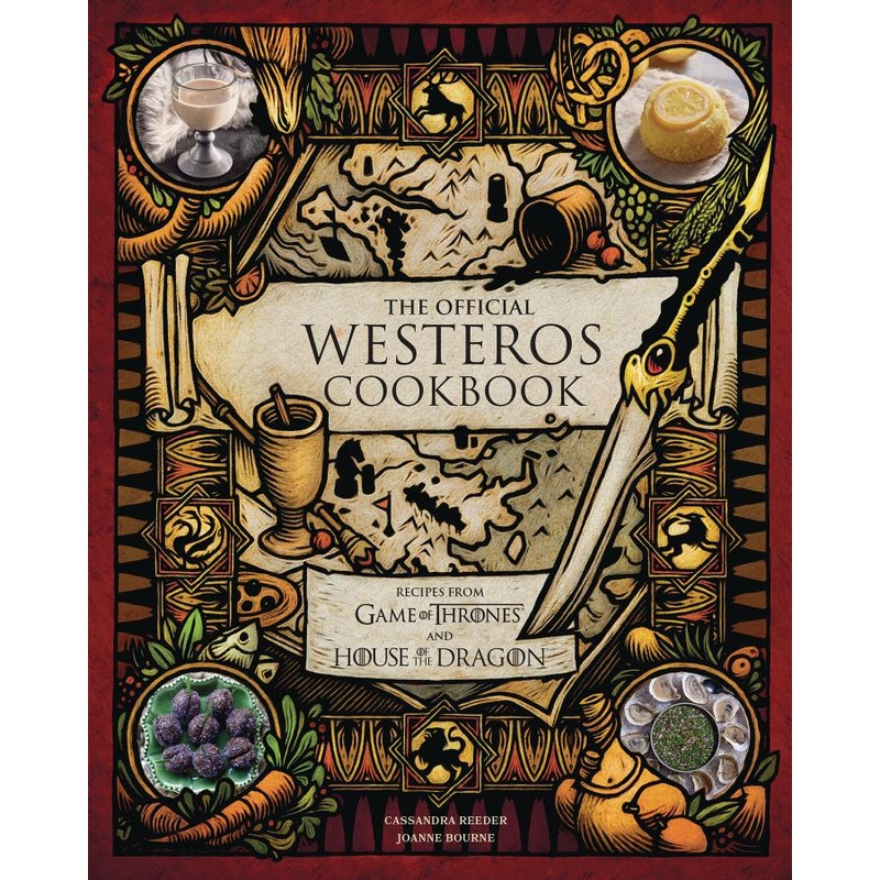 The Official Westeros Cookbook: Recipes from Game of Thrones and House of the Dragon (Hardcover)