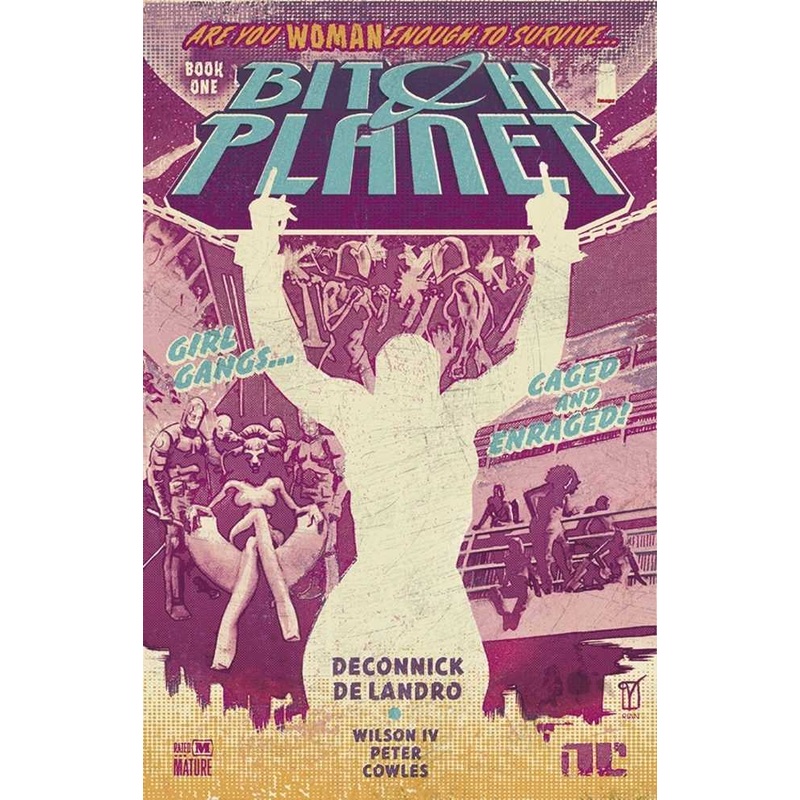 Bitch Planet TPB Volume 01 Extraordinary Machine (Mature)