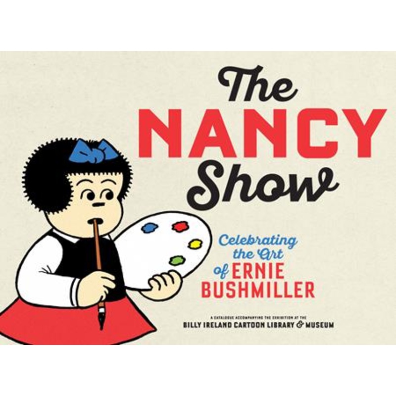 Nancy Show TP Celebrating The Art Of Ernie Bushmiller