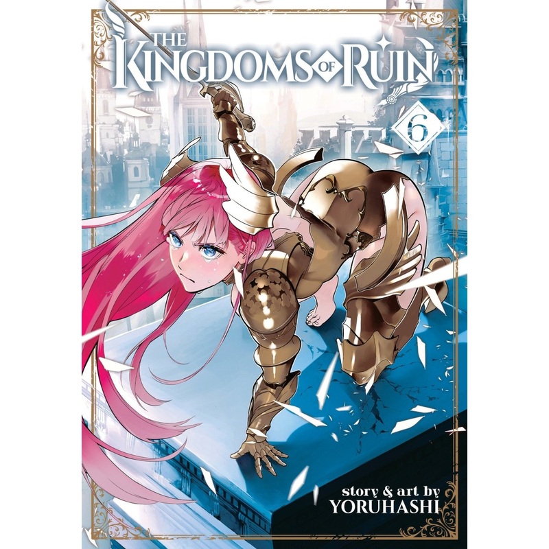 The Kingdoms Of Ruin Vol. 6