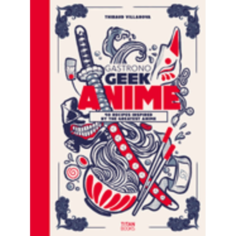 Gastrogeek Anime Cookbook