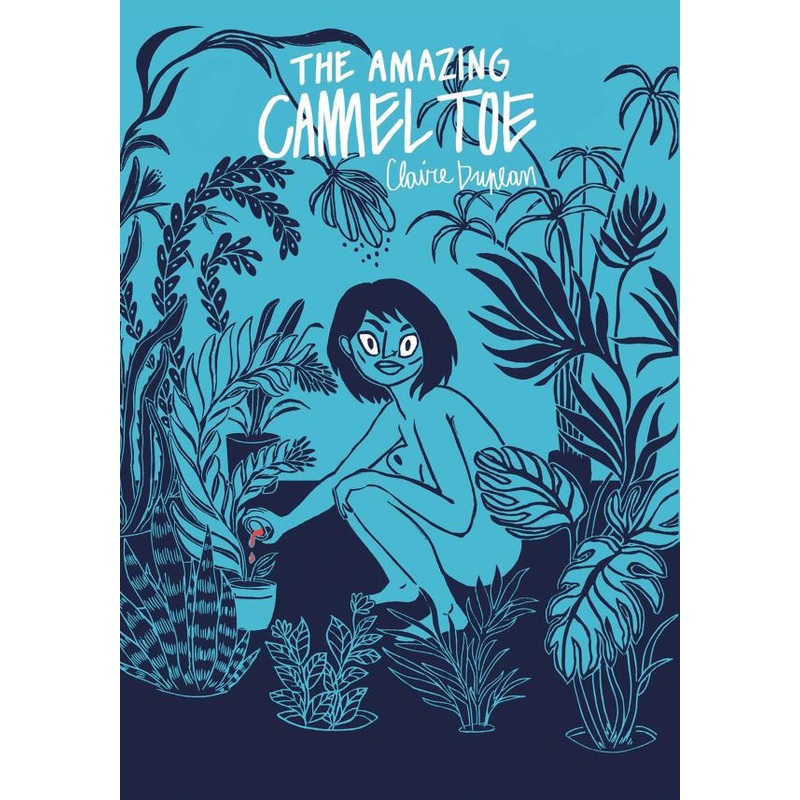 The Amazing Camel Toe (Hardcover)