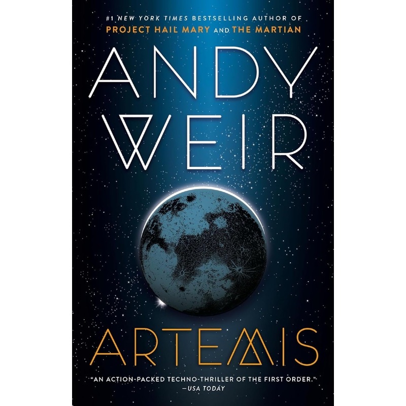 Artemis: A Novel by Andy Weir