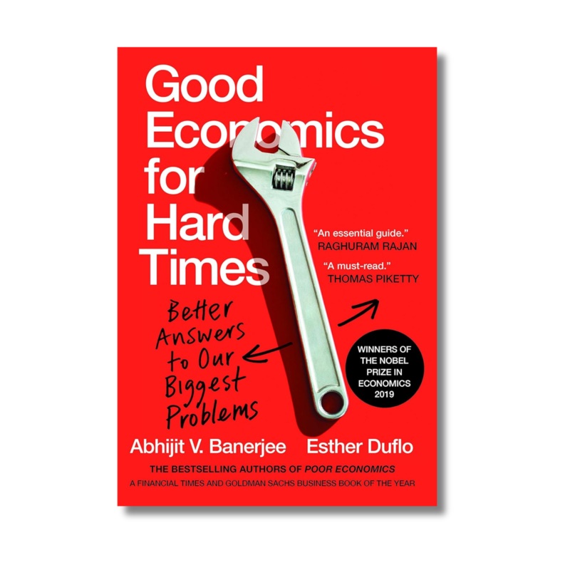 Good Economics for Hard Times by Abhijit Banerjee (Paperback)