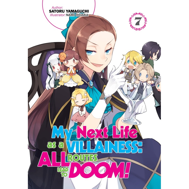 My Next Life as a Villainess: All Routes Lead to Doom! Volume 7 (Light novel)