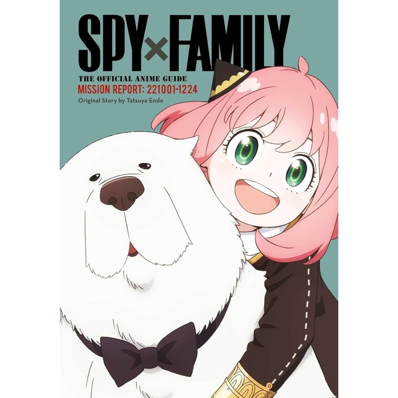 Spy x Family: The Official Anime GuideMission Report: 221001-1224