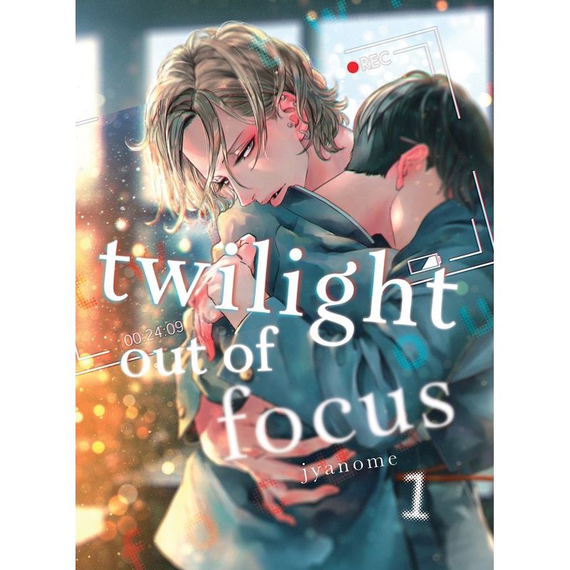 Twilight Out of Focus 1: Twilight Out of Focus