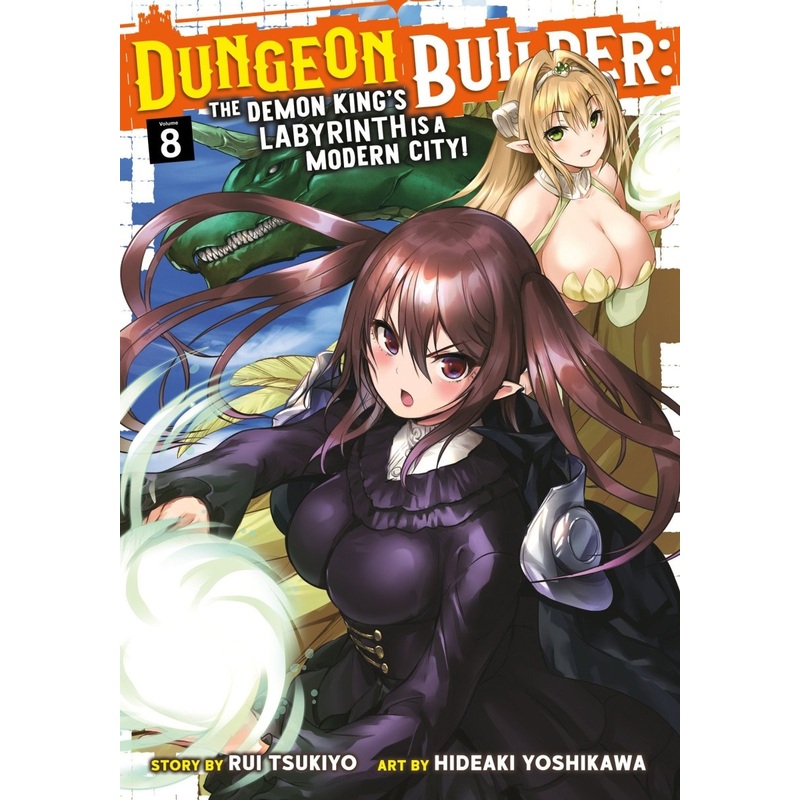 Dungeon Builder: The Demon King's Labyrinth Is A Modern City! (Manga) Vol. 08