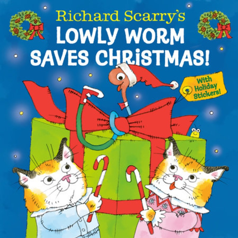 RICHARD SCARRY'S LOWLY WORM SAVES CHRISTMAS! HC (28 Oct Release)