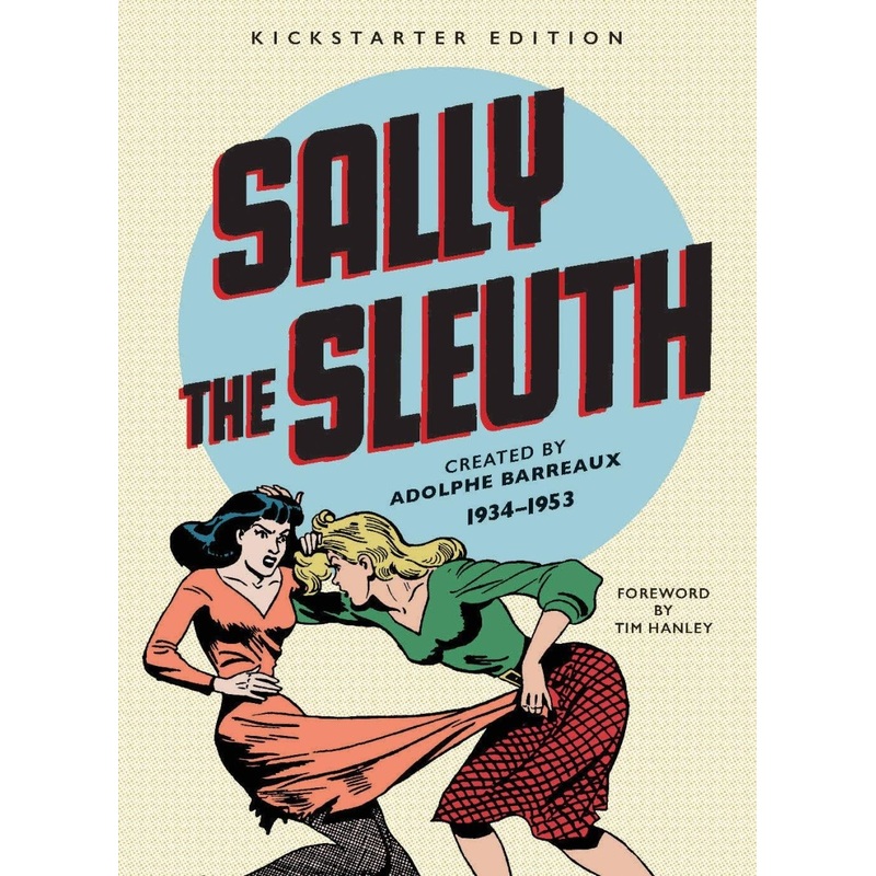Sally The Sleuth Color Edition: Colour Edition TP