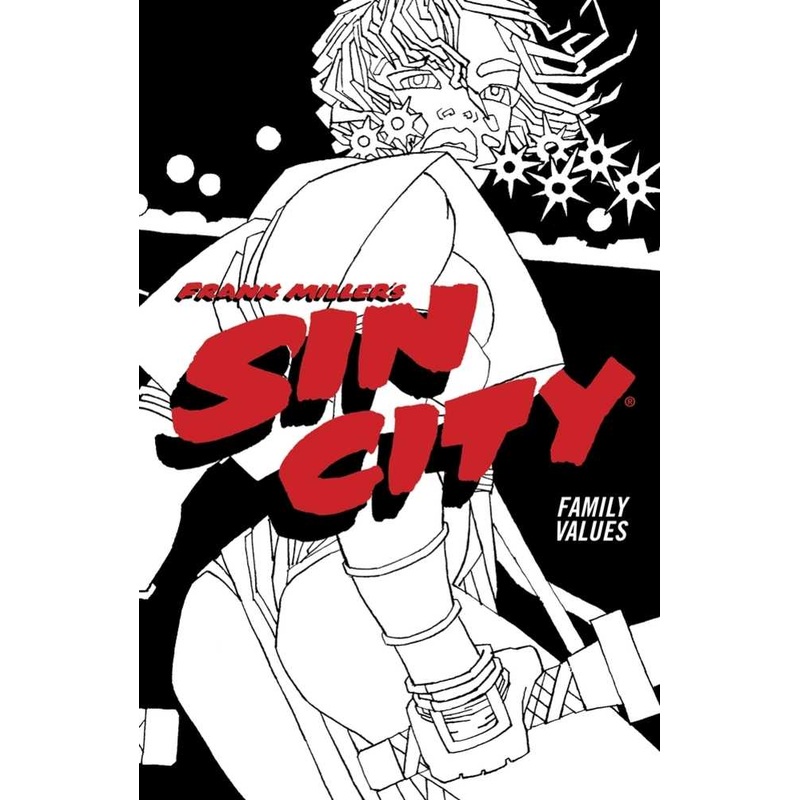 Sin City TPB Volume 05 Family Values (4TH Edition) (Mature)