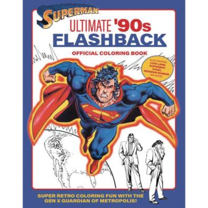 Superman: Ultimate '90s Flashback Official Coloring Book