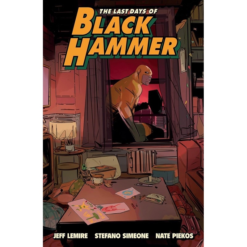 The Last Days Of Black Hammer: From The World Of Black Hammer TP