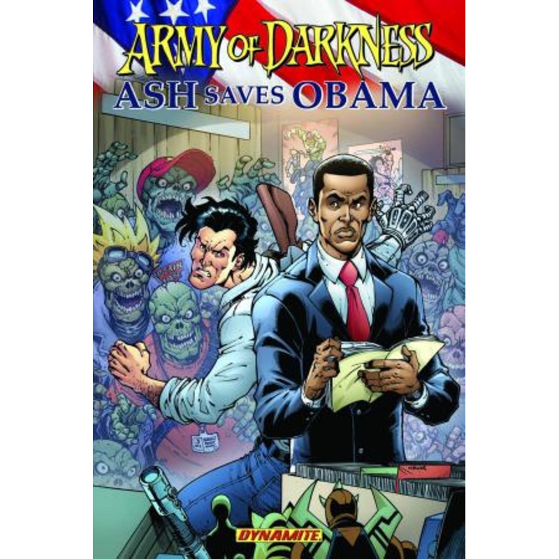 Army of Darkness: Ash Saves Obama