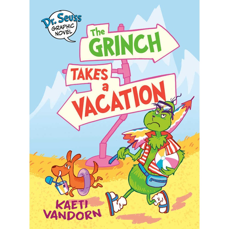 Dr. Seuss Graphic Novel: The Grinch Takes A Vacation