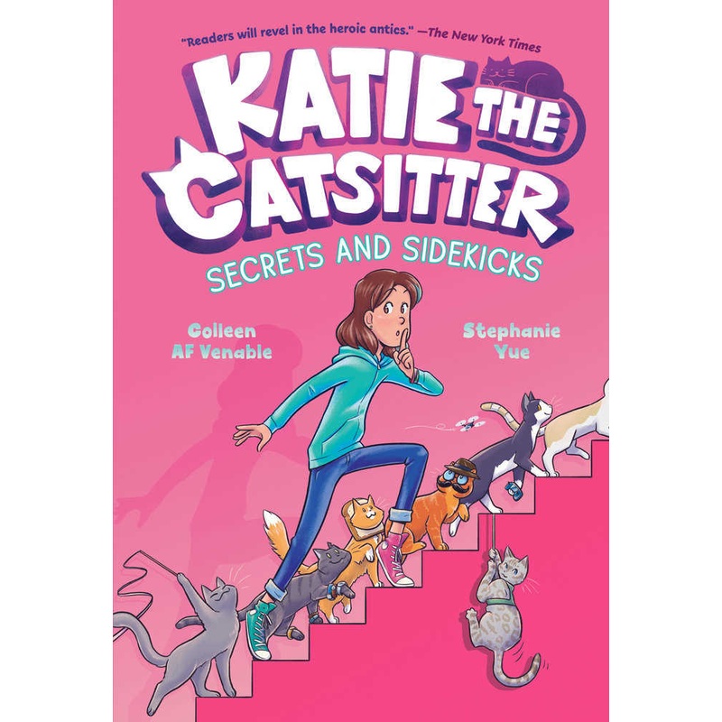 Katie The Catsitter #3: Secrets And Sidekicks