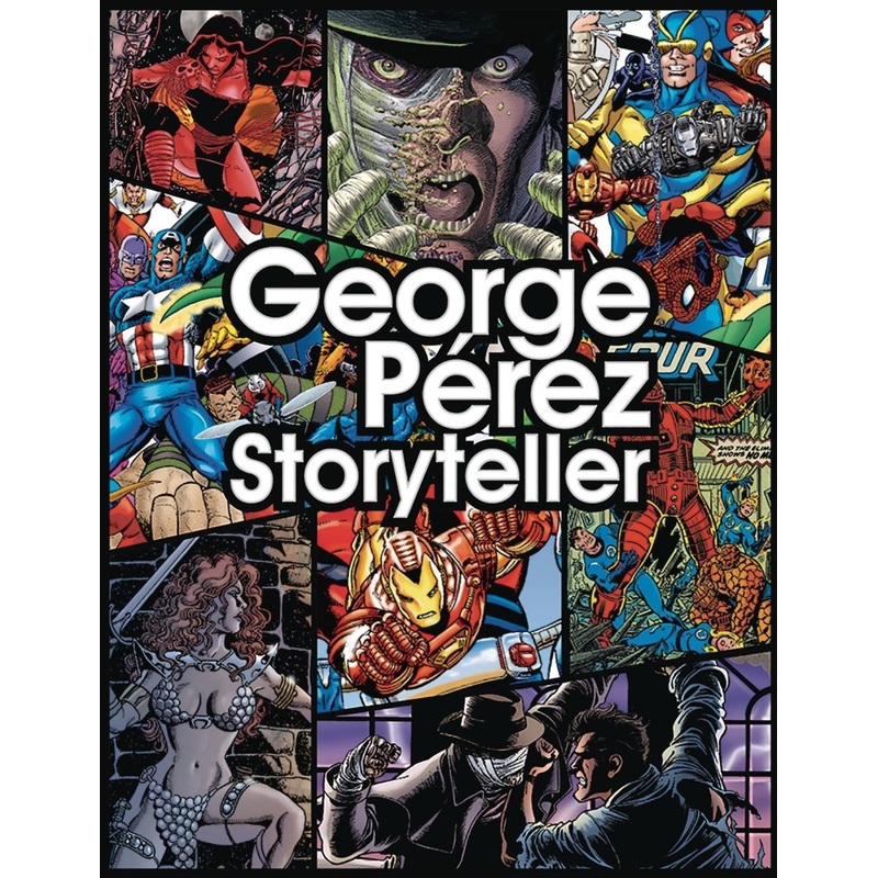 George Perez Storyteller 35th Anniversary Edition HC