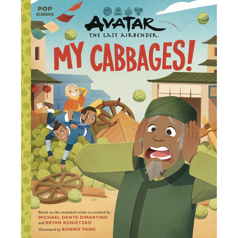 Avatar: The Last Airbender: My Cabbages! (Pop Classics) (Hardcover)