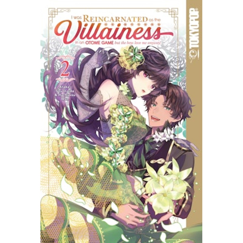I Was Reincarnated as the Villainess in an Otome Game but the Boys Love Me Anyway!, Volume 2