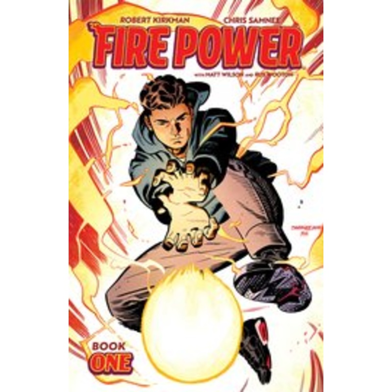 FIRE POWER BY KIRKMAN & SAMNEE HC BOOK 01