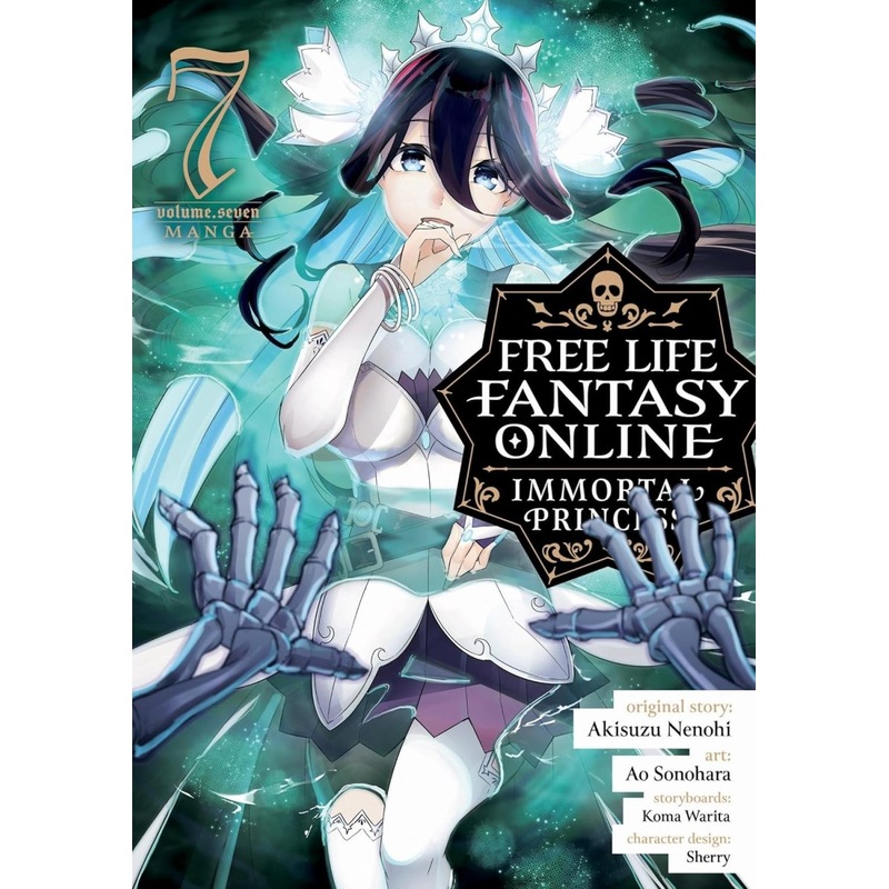 Free Life Fantasy Online: Immortal Princess (Manga) Vol. 7