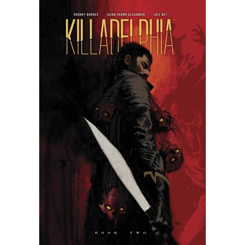 Killadelphia Deluxe Edition Hardcover Volume 02 (Mature)
