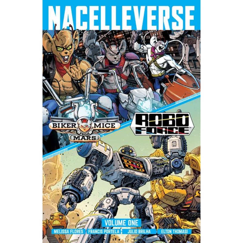 Nacelleverse TP Vol 1 Biker Mice From Mars & Roboforce