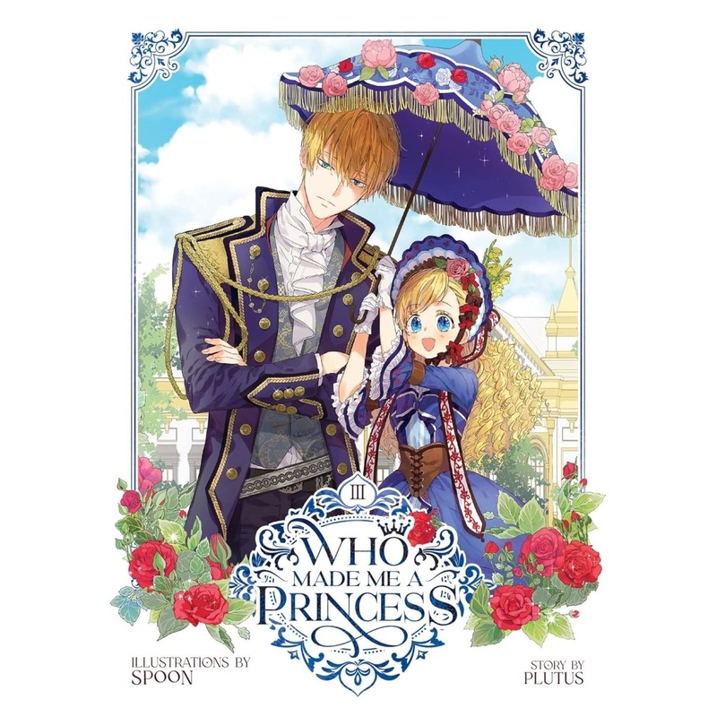 Who Made Me A Princess Vol. 3