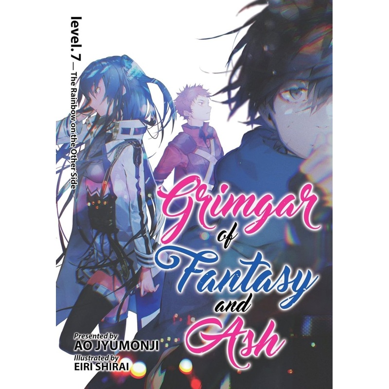 Grimgar Of Fantasy And Ash (Light Novel) Vol. 7