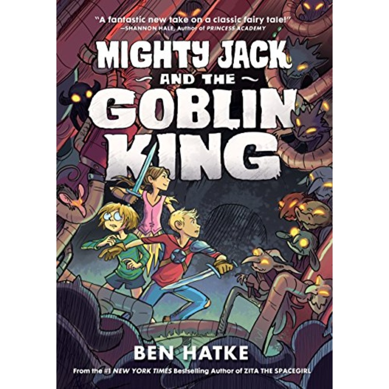 Mighty Jack and the Goblin King (Mighty Jack, 2)