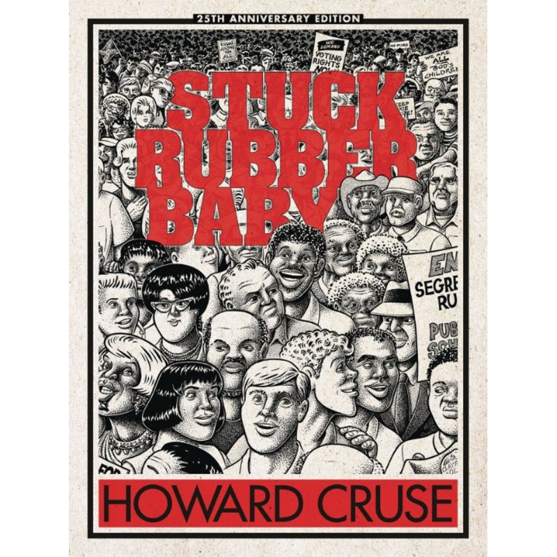 Stuck Rubber Baby 25th Anniversary Edition (Hardcover)