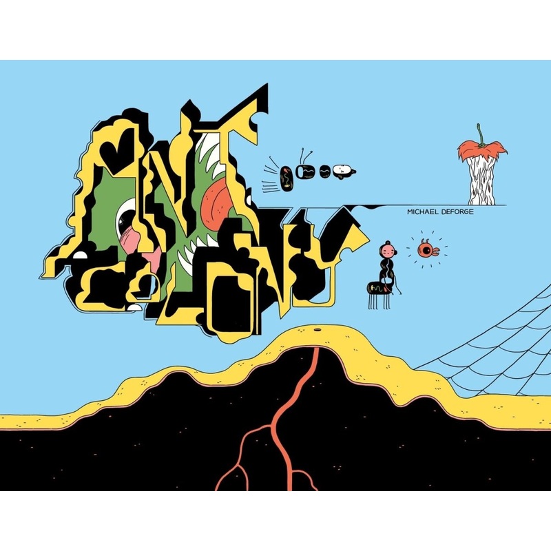 Ant Colony by Michael DeForge HC