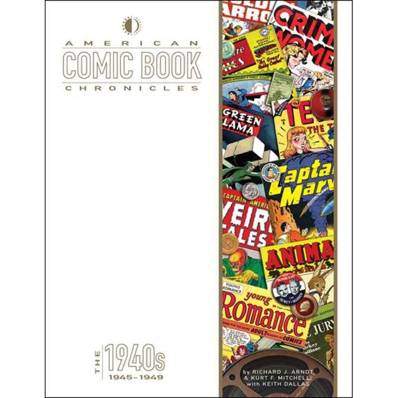 American Comic Book Chronicles HC 1945-1949