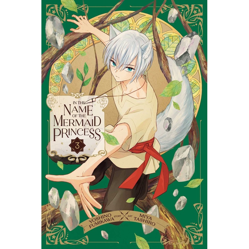 In the Name of the Mermaid Princess, Vol. 03