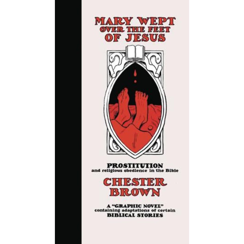 Mary Wept Over the Feet of Jesus (Hardcover)