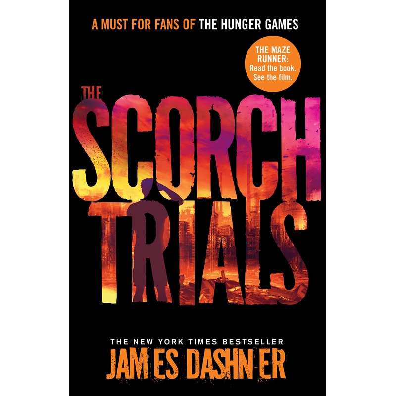 The Scorch Trials By James Dashner (Paperback)