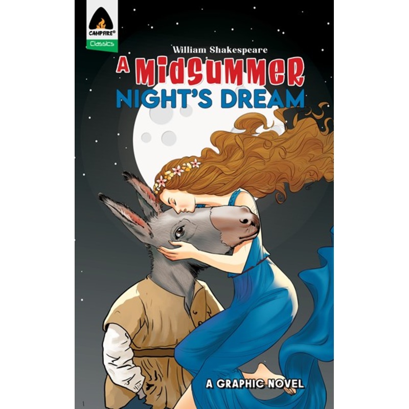 A Midsummer Night's Dream: A Graphic Novel