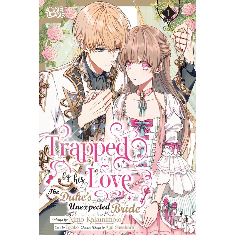 Trapped By His Love: The Duke's Unexpected Bride, Volume 1