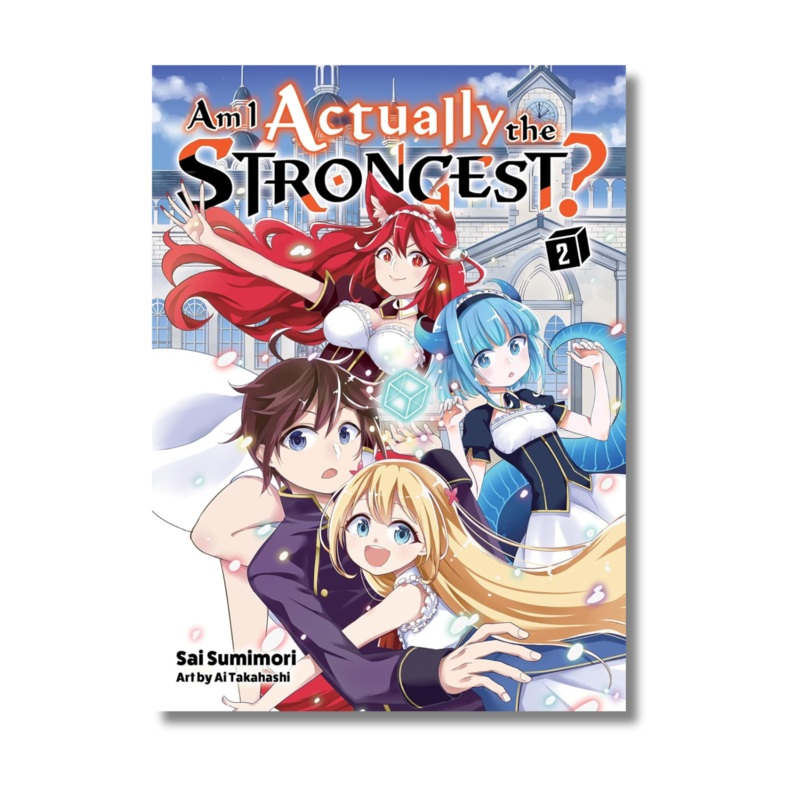 Am I Actually the Strongest? Vol 2