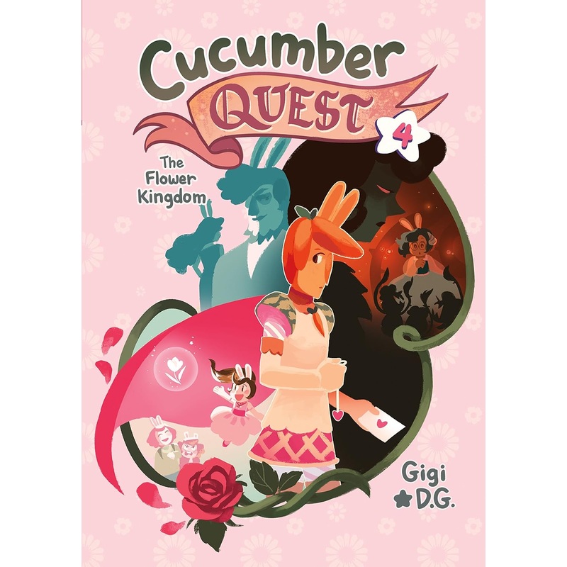 Cucumber Quest: The Flower Kingdom (Cucumber Quest, 4)
