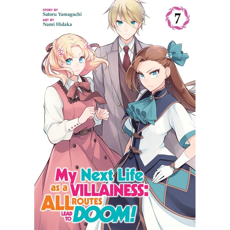 My Next Life As A Villainess: All Routes Lead To Doom! (Manga) Vol. 07