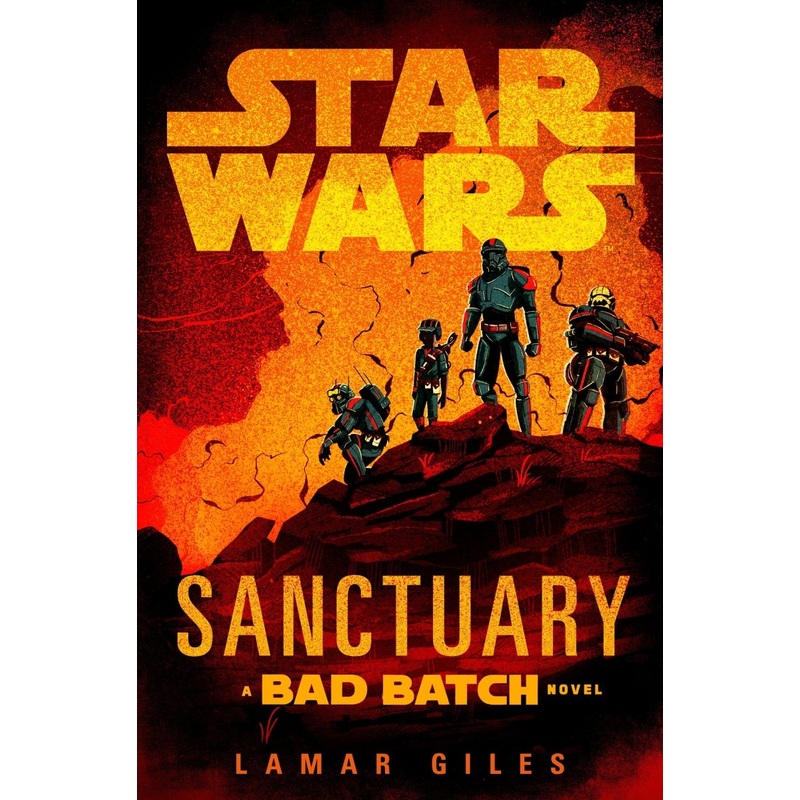Star Wars: Sanctuary (A Bad Batch Novel) HC
