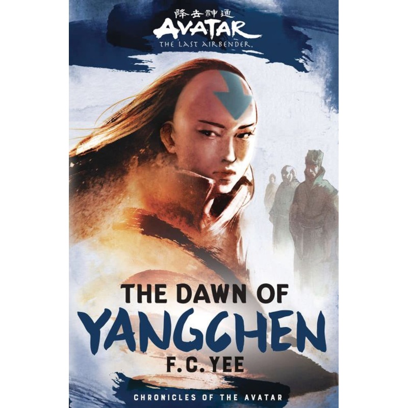 Avatar, The Last Airbender: The Dawn of Yangchen (Chronicles of the Avatar Book 3) (Hardcover)