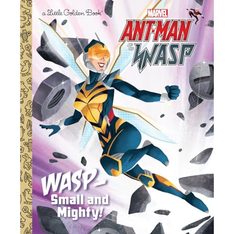 Wasp: Small and Mighty! (Marvel Ant-Man and Wasp) (Little Golden Book)